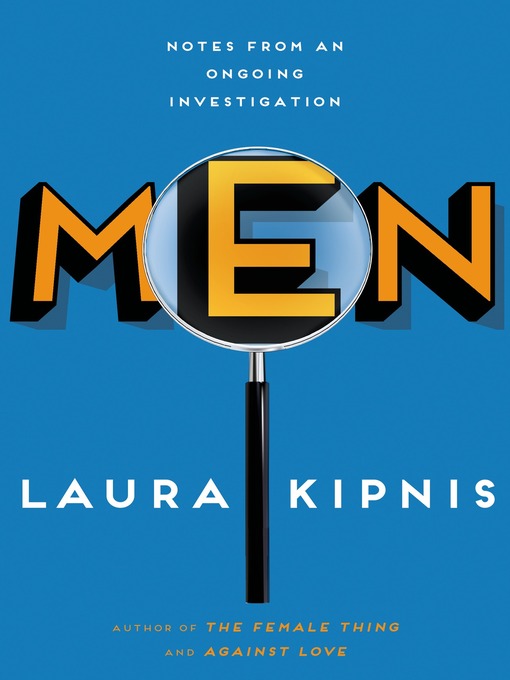 Title details for Men by Laura Kipnis - Wait list